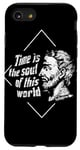 Coque pour iPhone SE (2020) / 7 / 8 Pythagoras Time is the Soul of this World Quote