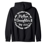 Mother Daughter Trip 2025 Mother Daughter Vacation Matching Zip Hoodie