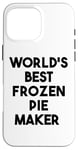 iPhone 16 Pro Max World's Best Frozen Pie Maker Case