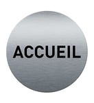 AUA SIGNALETIQUE - Plaque de porte Aluminium brossé imprimé AluSign Ø 85 mm - épaisseur. 3 mm - Double Face adhésif au dos (Accueil)