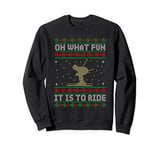 Oh What Fun It Is To Ride Ski Ugly Christmas Sweatshirt