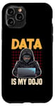 iPhone 11 Pro Data Ninja Data Is My Dojo Nerd Funny Data Analyst Case