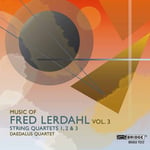 Daedalus Quartet, Fred Lerdahl  Music Of Fred Lerdahl 3  CD