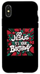 iPhone X/XS Go Jesus Its Your Birthday Funny Jesus Christmas Xmas Case