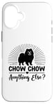 iPhone 16 Plus Chow Chow Anything Else Chow Chows Dog Case