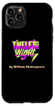 iPhone 11 Pro Twelfth Night Title Shakespeare Comedy Play Case