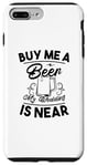 iPhone 7 Plus/8 Plus Buy Me A Beer My Wedding Is Near - Funny Wedding Case