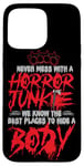 iPhone 15 Pro Max Scary Horror Movie Mess With A Horror Movie Junkie Case