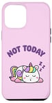 iPhone 12 Pro Max Not Today Cute Kawaii Unicorn Sleeping Official Sleep Outfit Case