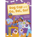 Dog Cop and Go, Del, Go! (häftad, eng)