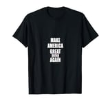 Make America Great Britain Again MAGA UK British Civil 1776 T-Shirt