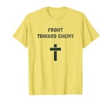 Front Toward Enemy – Christian Faith Military Cross of Jesus T-Shirt