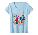 Womens Watch Out Third Grade Here I Come 3rd Grade Back To School V-Neck T-Shirt