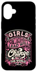 Coque pour iPhone 16 Plus Girls Change the World Leader féminin positif