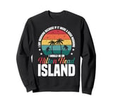 Hilton Head Island Summer Travel Beach Vacation SC Sweatshirt