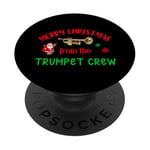 Merry Christmas from the Trumpet Crew Band Member Musician PopSockets Adhesive PopGrip