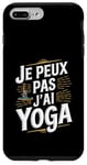 Coque pour iPhone 7 Plus/8 Plus Je Peux Pas J’ai Yoga Homme Humour Relaxation Cadeau Drôle