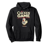 Chicken Game Don't Look At The Chicken Hen Funny Chicken Pullover Hoodie