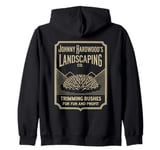 Johnny Hardwood's Bush Trimming Fake Company, Funny Gardener Zip Hoodie