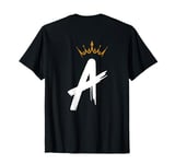 Queen King Letter A - BACKSIDE Letter With Crown Alphabet T-Shirt