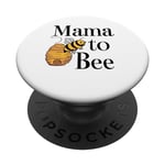 Mama To Be New Mom Bee Baby Shower Baby Annonce PopSockets PopGrip Interchangeable