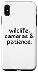 iPhone XS Max Wildlife Cameras and Patience Nature Photography Lovers Case