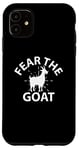 Coque pour iPhone 11 Goat Lover Funny - Fear The Goat