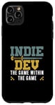 Coque pour iPhone 11 Pro Max Indie Dev Le jeu dans le jeu Funny Indie Game Designer