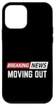 iPhone 12 mini Breaking News Moving Out Case