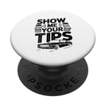 Show Me Your Tips Cab Taxis Drivers PopSockets Adhesive PopGrip