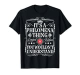 Philomena Name Its A Philomena Thing You Wouldn't Understand T-Shirt