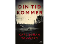 Din Tid Kommer | Carl-Johan Vallgren | Språk: Dansk