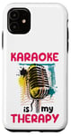 Coque pour iPhone 11 Karaoke is my therapy, Funny Karaoké Party Night