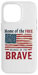 Coque pour iPhone 14 Pro Max Home of the Free Because of the Brave Patriotic Veteran Day