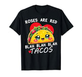 Valentine Day Food Lover Gifts tee Roses Are Red Blah Tacos T-Shirt