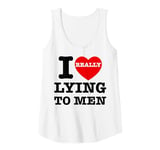 Womens I Heart Love Lying To Men Funny Sarcastic Valentines Day BF Tank Top