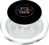 Cute Teacher Back To School First Day of 6th Grade Crew PopSockets PopGrip for MagSafe