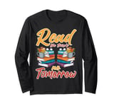 Library Read Like There Is No Tomorrow Long Sleeve T-Shirt