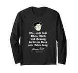 Martin Luther Quote Wine, Woman and Vocal Martin Luther Long Sleeve T-Shirt