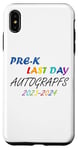 iPhone XS Max Funny pre-k last day school Autographs 2024 Teachers Case