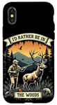 Coque pour iPhone X/XS Citation de chasse au cerf - I'd Rather Be In The Woods - Huntsman