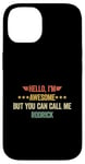 iPhone 14 Hello I'm Awesome But You Can Call Me Rodrick Case