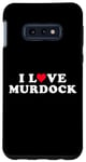 Galaxy S10e I Love Murdock Matching Girlfriend & Boyfriend Murdock Name Case