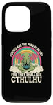 iPhone 13 Pro Funny Cthulhu Mythos Quote, Retro Yoga Cthulhu Case