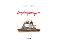 Boken Om Layer Cake | Anders Foldspang | Språk: Danska