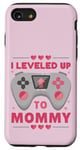 iPhone SE (2020) / 7 / 8 I Leveled Up To Mommy Mom Level Unlocked Mommy Gamer Case