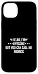 iPhone 14 Plus Hello I'm Awesome But You Can Call Me Rodrick Case