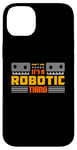 iPhone 14 Plus It's A Robotic Thing Robots Artificial Intelligence Robotics Case