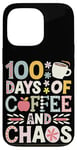 iPhone 13 Pro 100 Days Of Coffee And Chaos Funny Teacher Case