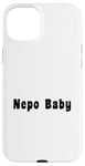 iPhone 15 Plus Nepo Baby Case